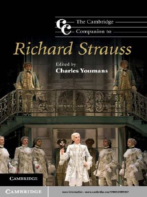 [Cambridge Companions to Music 01] • The Cambridge Companion to Richard Strauss (Cambridge Companions to Music)